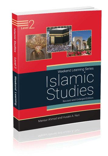 Islamic Studies Level 2 (Revised & Enlarged Edition) Weekend Learning