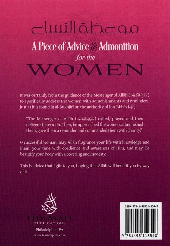 A Piece Of Advice & Admonition For The Women