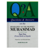 Q & A On The Biography Of The Prophet Muhammad PBUH Part 1 & 2 From Birth To Hijrah