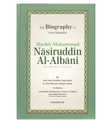The Biography of Great Muhaddith Sheikh Muhammad Nasiruddin Al Albani