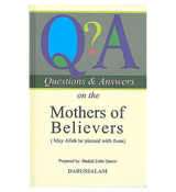 Questions & Answers on the Mothers of The Believers