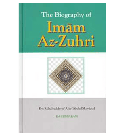 The Biography Of Imam Az Zuhri