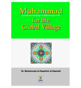 Muhammad(PBUH) for the Global Village