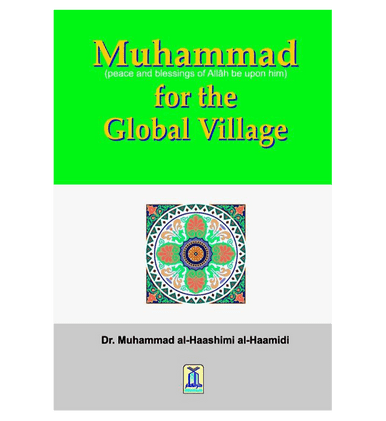 Muhammad(PBUH) for the Global Village