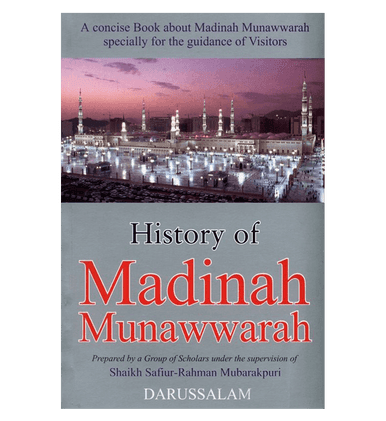 History Of Madinah Munawwarah