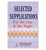 Selected supplications for the day and Night