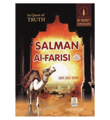 Salman Al Farisi : The Prophet's صلی الله علیه آله وسلم Companions