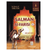 Salman Al Farisi : The Prophet's صلی الله علیه آله وسلم Companions