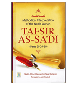 Tafsir As-Sadi (Parts 28-29-30) Methodical Interpretation Of The Noble Quran
