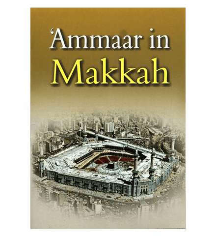 Ammaar In Makkah