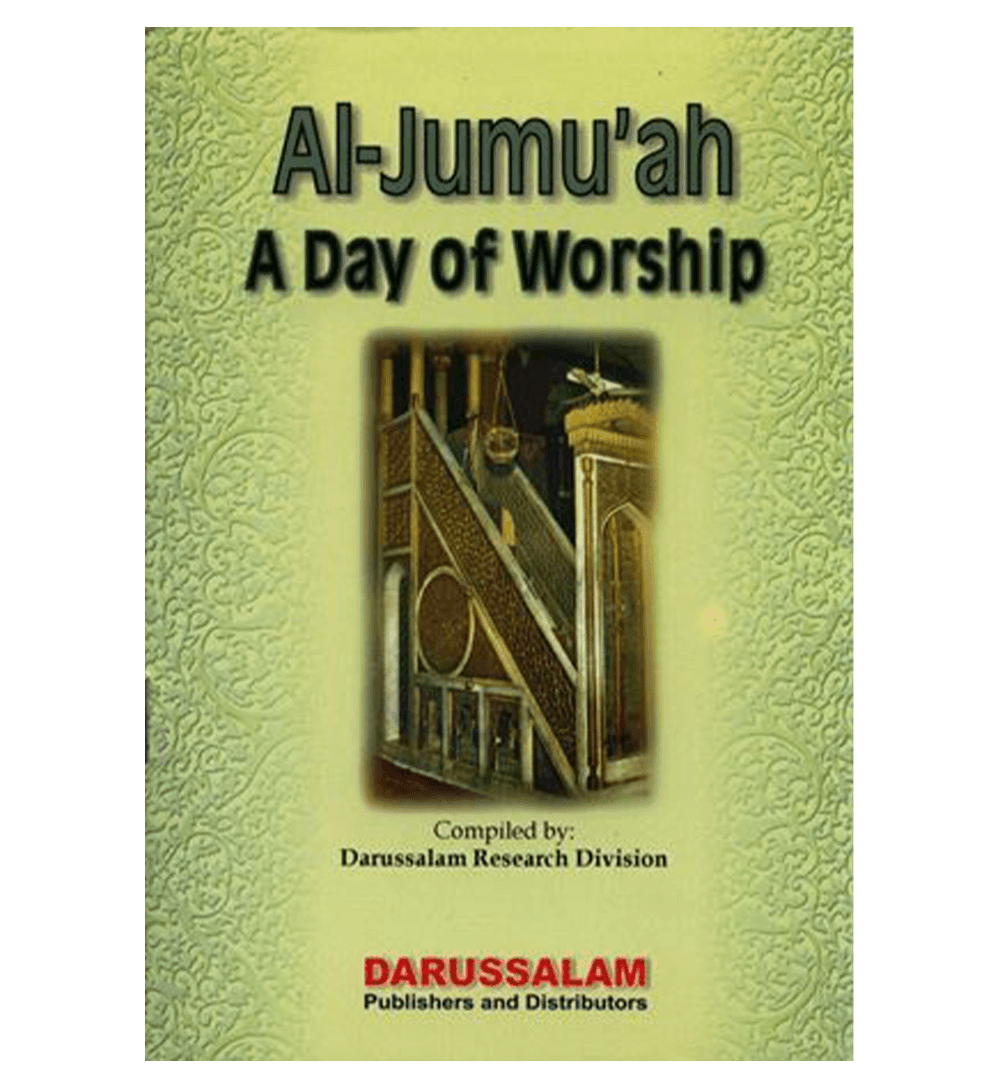 Al-Jumuah A Day of Worship