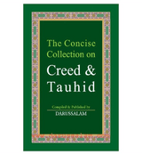 The Concise Collection on Creed & Tauhid