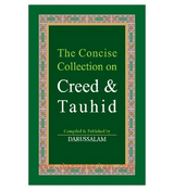 The Concise Collection on Creed & Tauhid