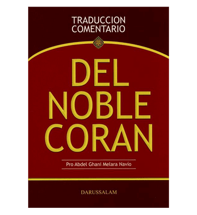 DEL NOBLE CORAN (TRADUCCION COMENTARIO) (Spanish Quran)