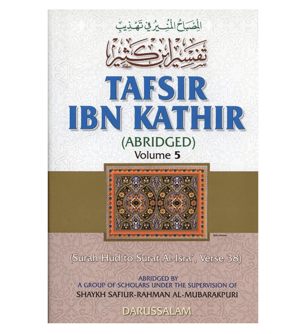 Tafsir Ibn Kathir : Volume 5