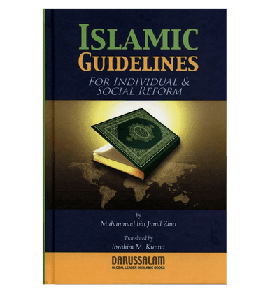 Islamic Guidelines for individuals & Social Reform