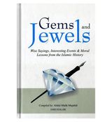Gems and Jewels Wise Sayings, Interesting Events & Moral