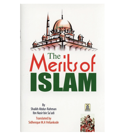The Merits of Islam