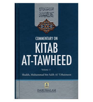Commentary On Kitab At Tawheed by Salih Al- Utaimeen 2 Volume Set