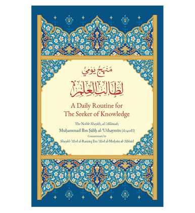 A Daily Routine for The Seeker of Knowledge