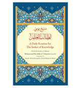 A Daily Routine for The Seeker of Knowledge