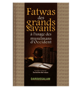 Fatwas of the great scholars. Fatwas Des Grands Savants a l'usage Des Musulmans d'Occident (French)