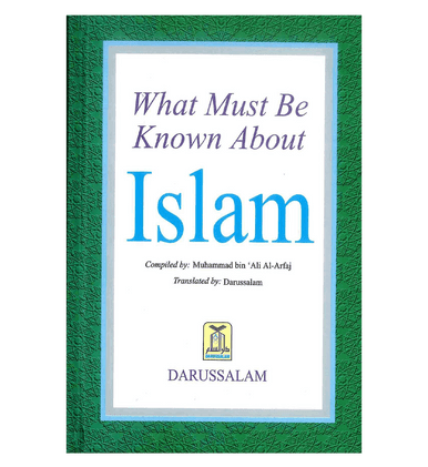 What Must be Known about Islam