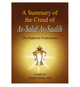A Summary of the Creed of As-Salaf As-Saalih