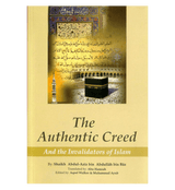 The Authentic Creed(And the Invalidators of Islam)