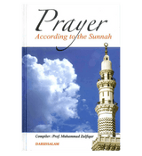 Prayer According to the Sunnah