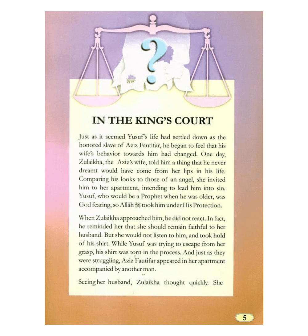 Story of Prophet Yusuf : 3 Part Fire of Jealousy, In the King's Court and From Dream to Reality