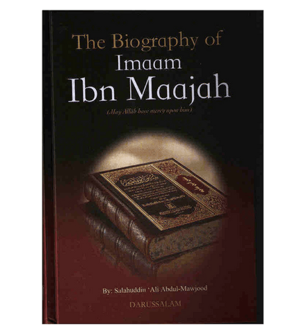 The Biography of Imam Ibn Majah