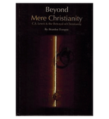 Beyond Mere Christianity