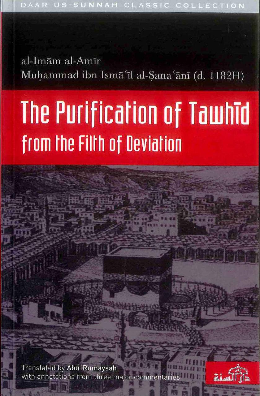 The Purification of Tawhid from the Filth of Deviation - NobleBookshop