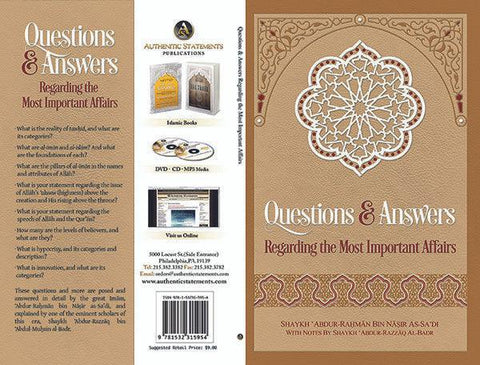 Questions & Answers Regarding The Most Important Affairs