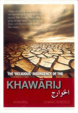 The Religious Insurgency of the Khawarij