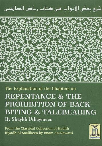 Explanation of Riyad-us-Saliheen,Repentance & The prohibition of backbiting & TaleBearing