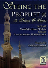 Seeing the Prophert (PBUH) in Dreams and Vision