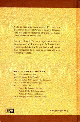 El Paraiso y El Infierno_Serie: La Creencia Islamica : Vol 5 Parte 3 (SPANISH)