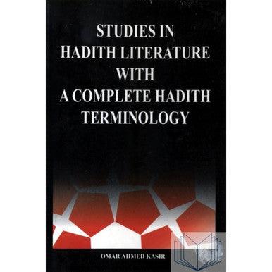 Studies In Hadith Literature With A Complete Hadith Terminology