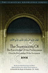 The Superiority Of The Knowledge Of The Predecessors Over The Knowledge Of The Successors