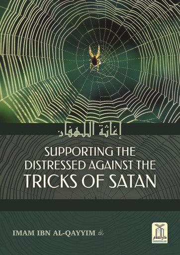 Supporting the Distressed Against the Tricks of Satan