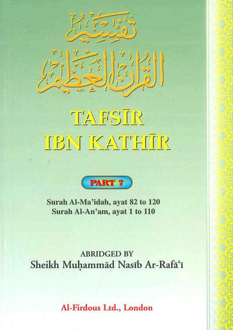 Tafsir Ibn Kathir Part-7 By Al-Firdous Ltd