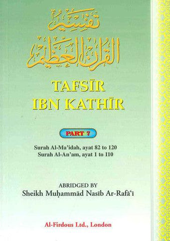 Tafsir Ibn Kathir Part-7 By Al-Firdous Ltd