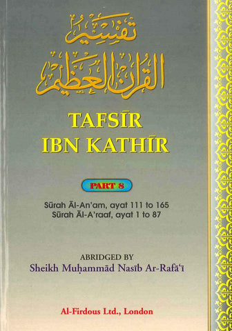 Tafsir Ibn Kathir Part-8 By Al-Firdous Ltd