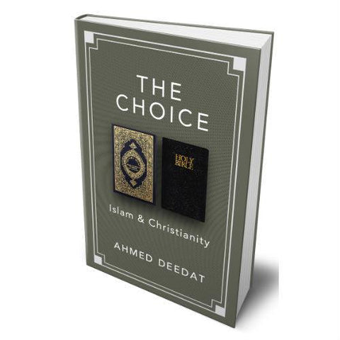 The Choice : Islam & Christianity