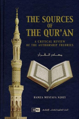 The Sources of the Quran : A Critical Review of the Authorship Theories