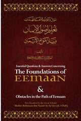 Essential Q & A Concerning the Foundations of Eemaan