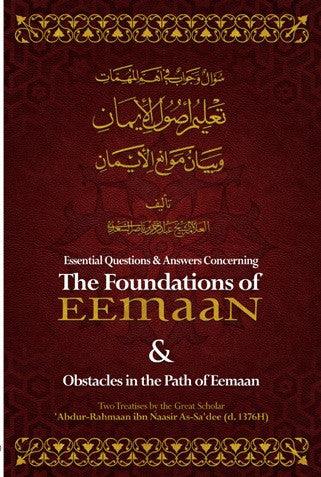 Essential Q & A Concerning the Foundations of Eemaan