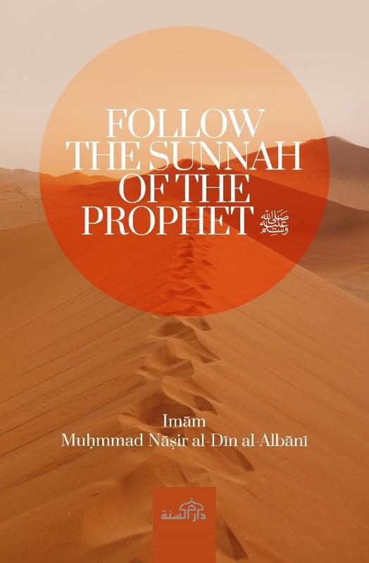 Follow The Sunnah of The Prophet (25011)